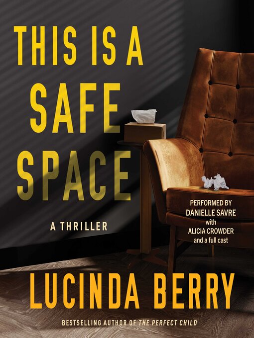 Title details for This is a Safe Space by Lucinda Berry - Wait list